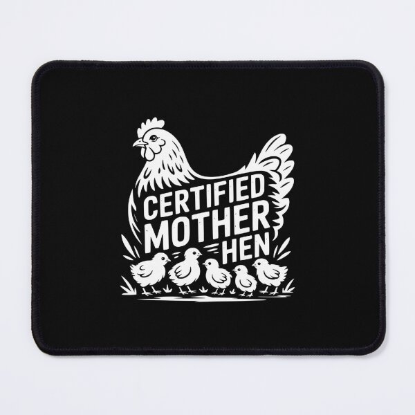 Item preview, Certified Mother Hen designed and sold by theartfulaspie.