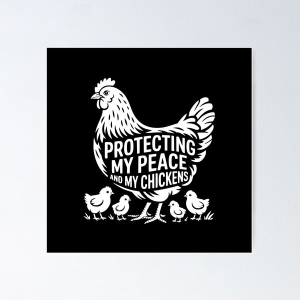 Item preview, Protecting My Peace And My Chickens designed and sold by theartfulaspie.