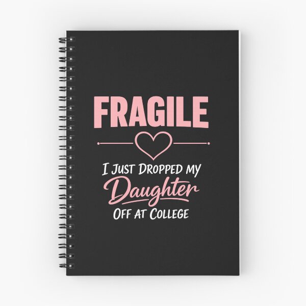 Item preview, Fragile Just Dropped My Daughter At College Drop Off Moms designed and sold by faridman.