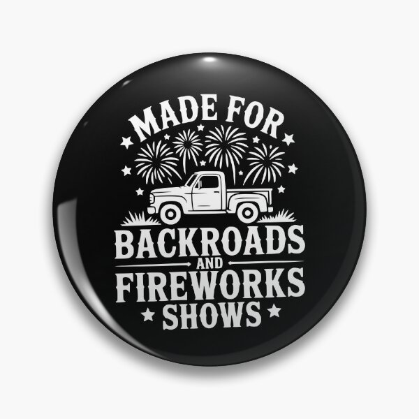 Item preview, Made For Backroads And Fireworks Shows designed and sold by theartfulaspie.