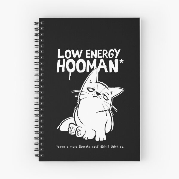 Item preview, Low Energy Hooman — Lazy Cat Print – Black designed and sold by Lyashkewicz.