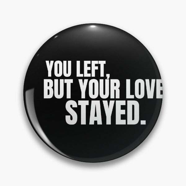Item preview, You Left But Your Love Stayed Shirt | Memorial Mom Gift | In Loving Memory Tee | Sympathy Loss of Mother Shirt designed and sold by ZawzawNFT.
