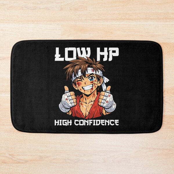 Item preview, ANIME - LOW HP HIGH CONFIDENCE designed and sold by KEF Custom.