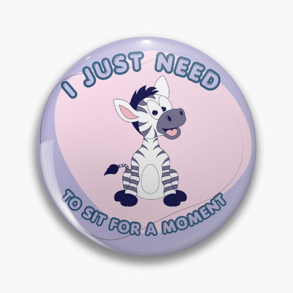 Item preview, I just need to SIT for a moment designed and sold by Sershni.