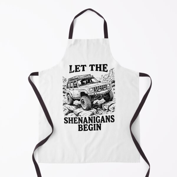 Item preview, Cherokee XJ Off-Road Let The Shenanigans Begin designed and sold by Off-Road-Zone.