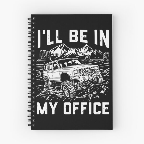 Item preview, Cherokee XJ I Will Be In My Office Funny Off-Road 4x4 Mountain designed and sold by Off-Road-Zone.