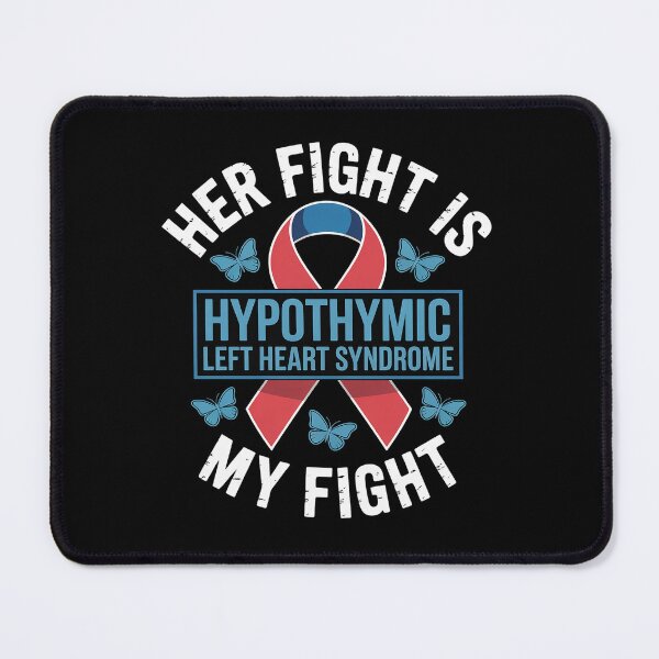 Item preview, Her fight is my fight Hypoplastic Left Heart Syndrome designed and sold by BlassmausArt.