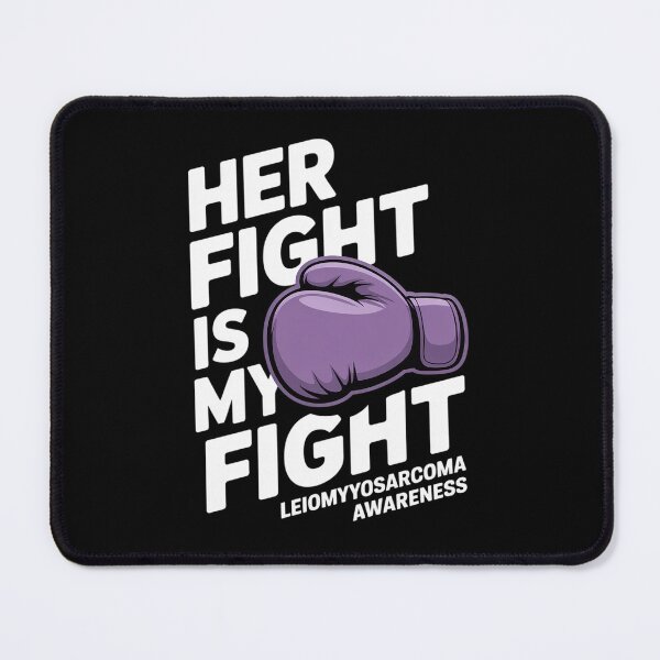 Item preview, Her Fight Is My Fight LMS Leiomyosarcoma Rare Cancer designed and sold by BlassmausArt.