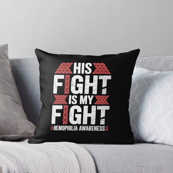 Item preview, His Fight Is My Fight - Hemophilia Awareness Days designed and sold by BlassmausArt.