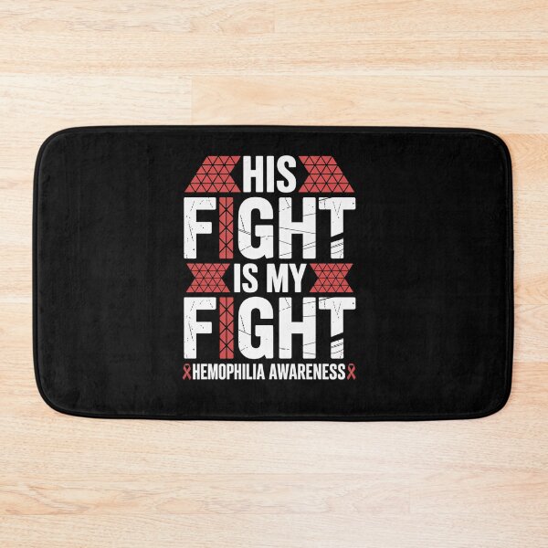 Item preview, His Fight Is My Fight - Hemophilia Awareness Days designed and sold by BlassmausArt.