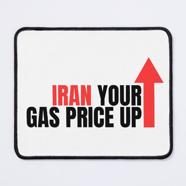 Item preview, iran-your-gas-price-up designed and sold by Dondonmart.