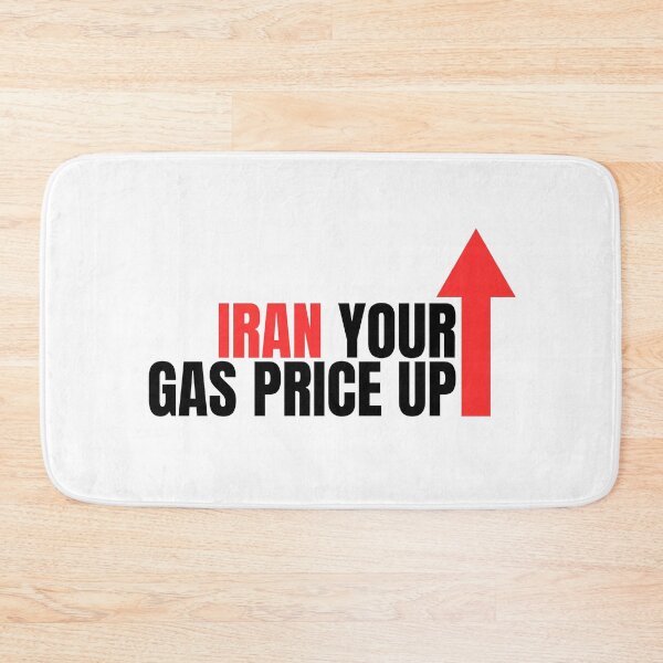Item preview, iran-your-gas-price-up designed and sold by Dondonmart.