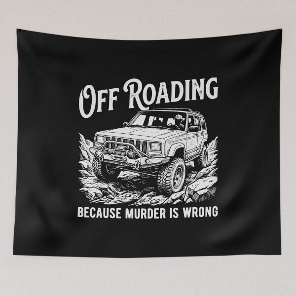 Item preview, Cherokee XJ Off-Roading Murder Is Wrong designed and sold by Off-Road-Zone.