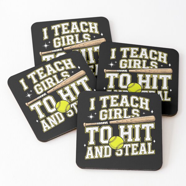 Item preview, I Teach Girls To Hit And Steal Softball Coach Girls Player designed and sold by SofenArt.