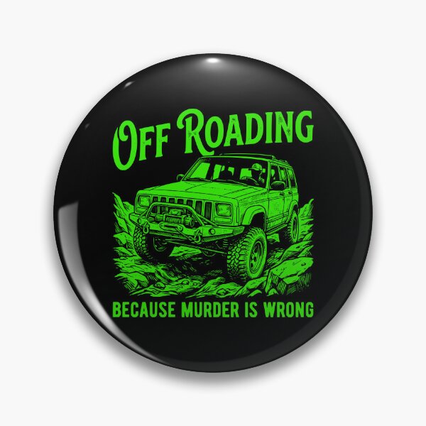 Item preview, Cherokee XJ Off-Roading Murder Is Wrong Green designed and sold by Off-Road-Zone.