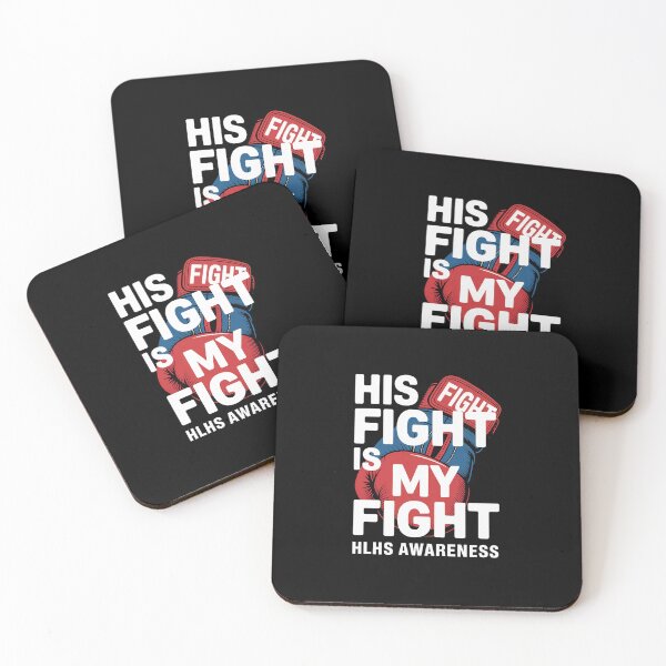 Item preview, His Fight Is My Fight Hypoplastic Left Heart HLHS Survivor designed and sold by BlassmausArt.