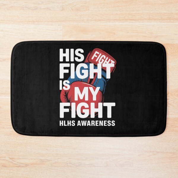 Item preview, His Fight Is My Fight Hypoplastic Left Heart HLHS Survivor designed and sold by BlassmausArt.