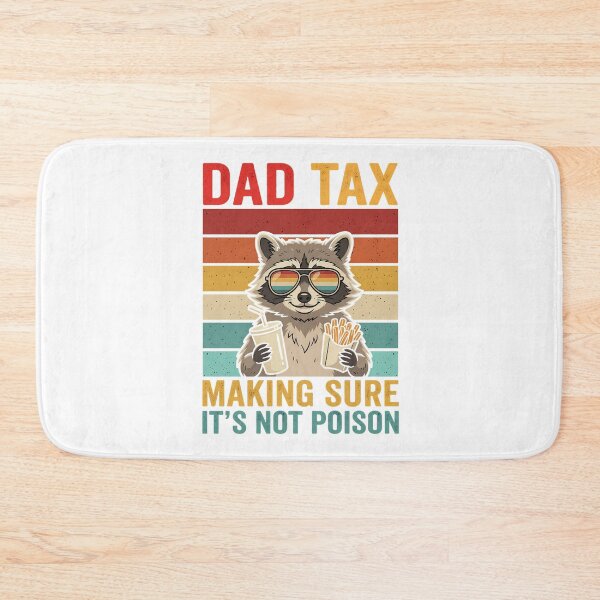 Item preview, Dad Tax Making Sure Its Not Poison Funny Raccoon designed and sold by ShopVelona.