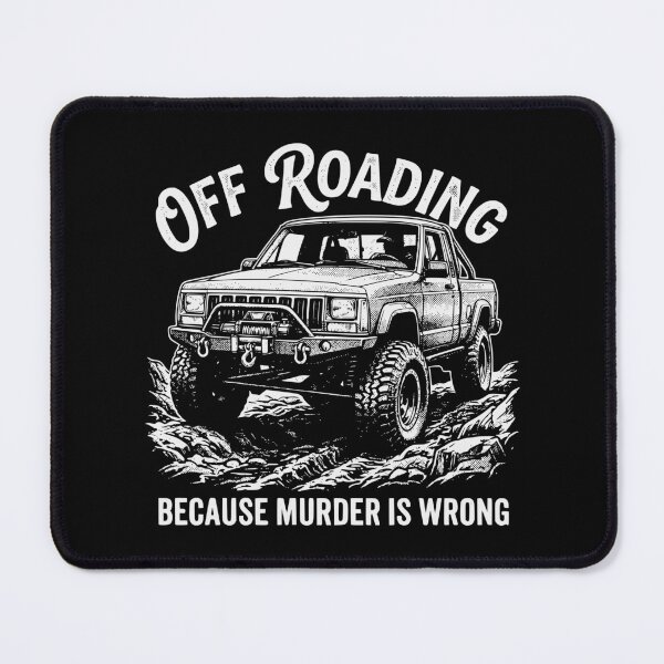 Item preview, Comanche MJ Off-Roading Murder Is Wrong Funny Sarcastic 4x4 Truck designed and sold by Off-Road-Zone.