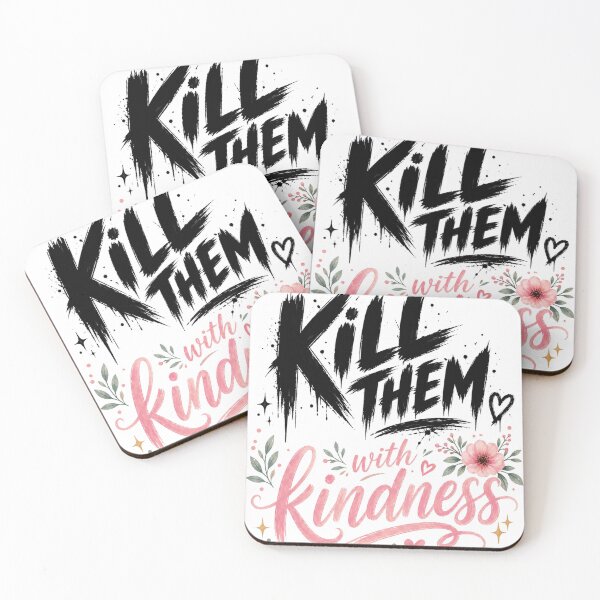 Item preview, Kill them with Kindness designed and sold by LunaHorizon.