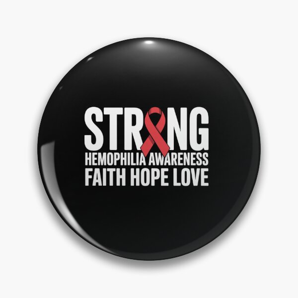 Item preview, Hemophilia Awareness  Hemophilia Awareness Strong designed and sold by grounabslaninal.