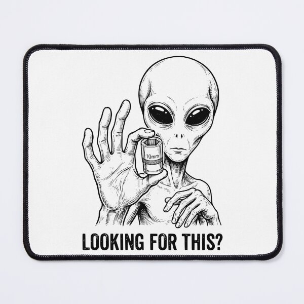 Item preview, Looking For This? Alien Found Your 10mm Socket - Funny Mechanic Art designed and sold by Off-Road-Zone.