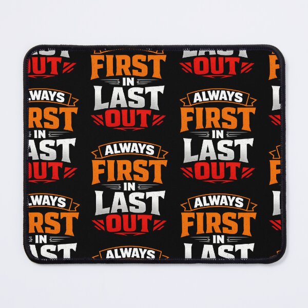 Item preview, Always First In Last Out Quote Design designed and sold by TeeTimeTreasure.