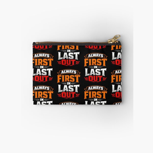 Item preview, Always First In Last Out Quote Design designed and sold by TeeTimeTreasure.