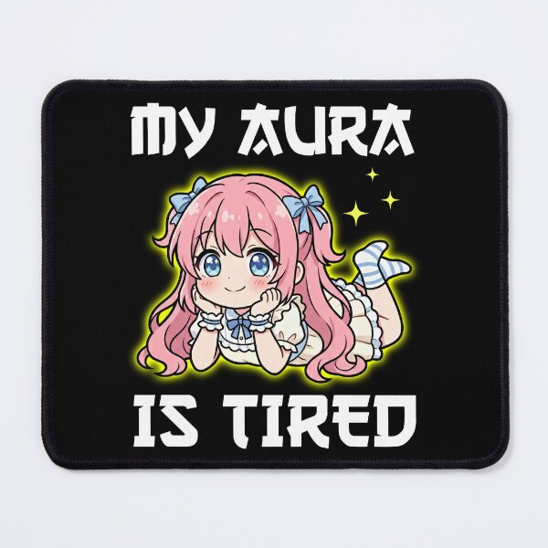 Item preview, ANIME - MY AURA IS TIRED designed and sold by KEF Custom.