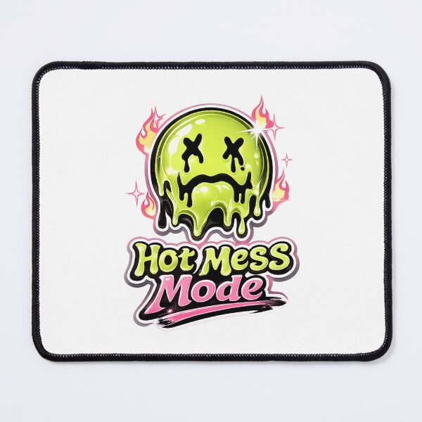 Item preview, Hot Mess Mode Melting Smiley designed and sold by SambaStr.
