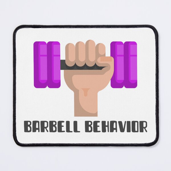 Item preview, Barbell Behavior Fitness Gym designed and sold by PTMerchco.