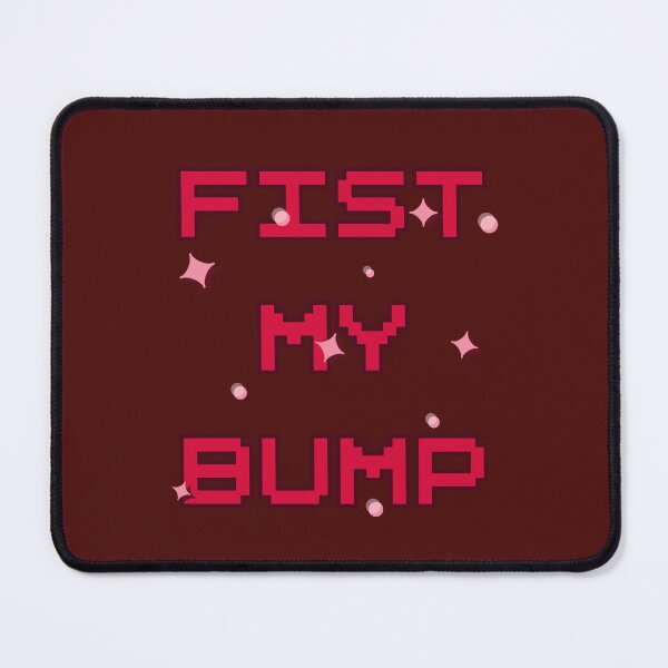 Item preview, Fist My Bump PHM designed and sold by CassieBones.