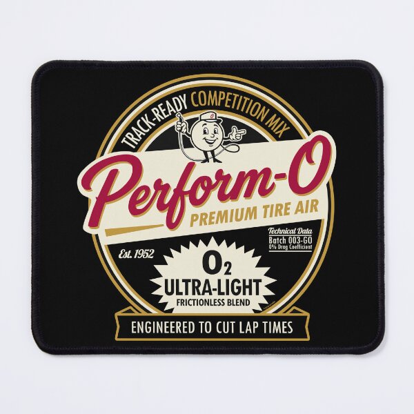 Item preview, Perform-O Track-Ready Competition Mix: Satirical Performance Tire Air Logo designed and sold by Automotive Art by Greg.