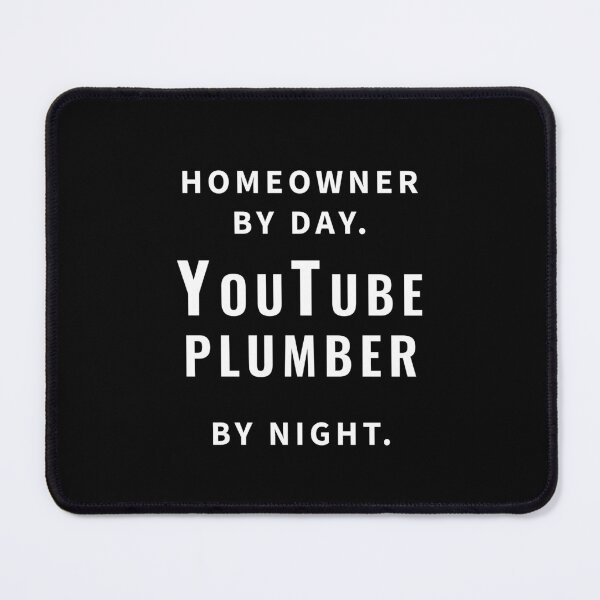 Item preview, HOMEOWNER BY DAY. YOUTUBE PLUMBER BY NIGHT (Homebuyer Meme Gift) designed and sold by DMS STUDIO.