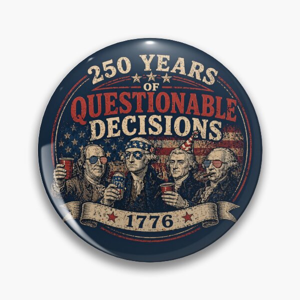 Item preview, 250 Years of Questionable Decisions designed and sold by CLMDigitalArt.