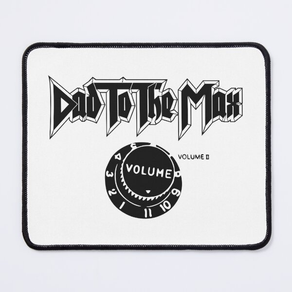 Item preview, DAD TO THE MAX designed and sold by oddwonders.