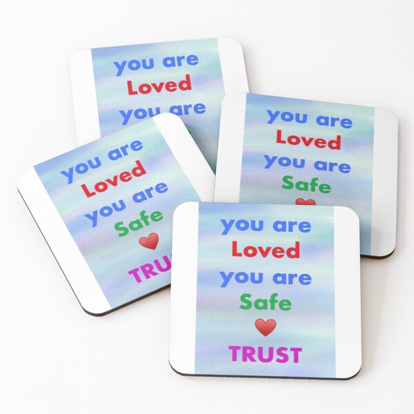 Item preview, you are loved, safe, trust designed and sold by MAC Art&Designs.