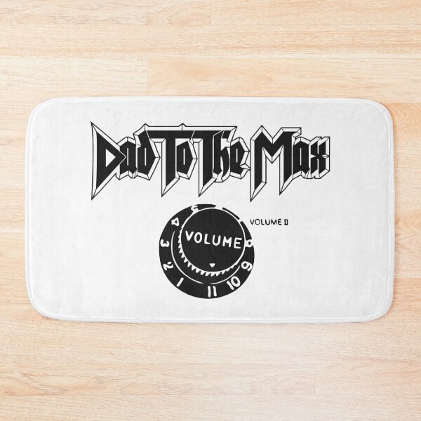 Item preview, DAD TO THE MAX designed and sold by oddwonders.