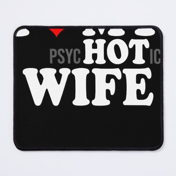 Item preview, I Love My Psychotic Wife designed and sold by tyhimllc.