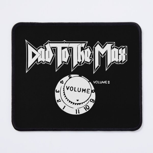 Item preview, DAD TO THE MAX designed and sold by oddwonders.