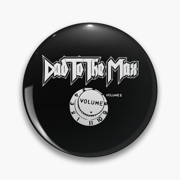 Item preview, DAD TO THE MAX designed and sold by oddwonders.