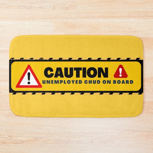 Item preview, Caution Unemployed Chud On Board Funny Bumper Sticker designed and sold by bowlcutbaddie.
