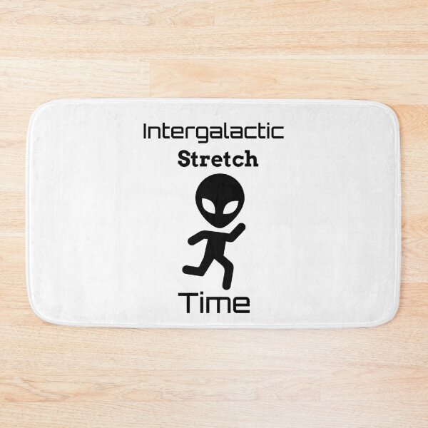 Item preview, Intergalactic Stretch Time designed and sold by SarcasticTeez.
