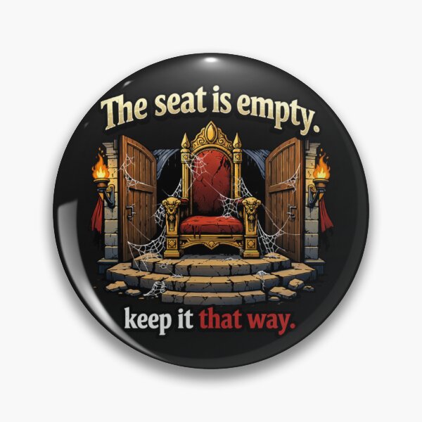 Item preview, The Seat Is Empty Keep It That Way Throne designed and sold by Tsugraf Designs.