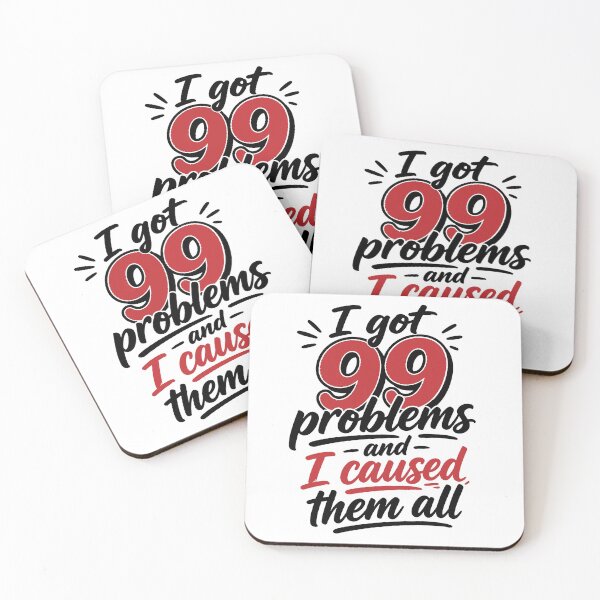 Item preview, I got 99 problems and I caused them all  designed and sold by wonderxwander.