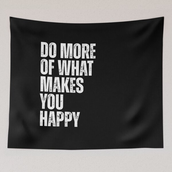 Item preview, Do more of what makes you happy designed and sold by Dondonmart.