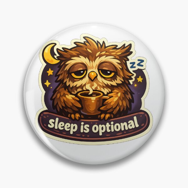 Item preview, "Sleep is Optional" | Relatable Night Owl & Caffeine Enthusiast Art designed and sold by Naviora.