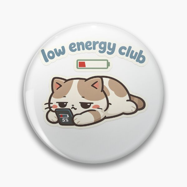 Item preview, "Low Energy Club: Cat Mode | Relatable Lazy Cat & Phone Addict Art" designed and sold by Naviora.