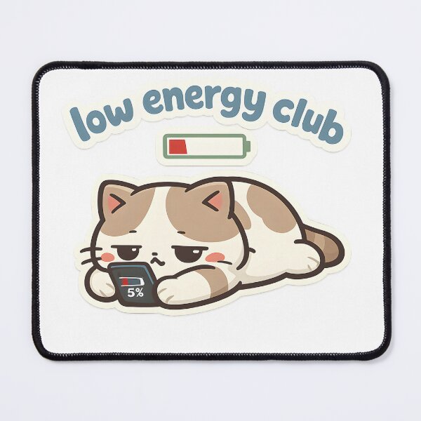 Item preview, "Low Energy Club: Cat Mode | Relatable Lazy Cat & Phone Addict Art" designed and sold by Naviora.