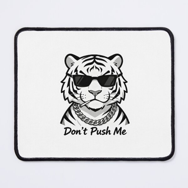 Item preview, White Tiger Cool Sticker DON'T PUSH ME 1 designed and sold by HealthyEnvy.